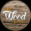 In The Wood For Love entreprise de menuiserie
