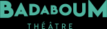 Théâtre Badaboum théâtre et salle de spectacle