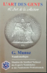 L' ART DES GENTS NUMISMATIQUE GILBERT MUNOZ monnaie, médaille