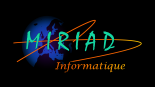 Miriad-informatique vente, maintenance de micro-informatique