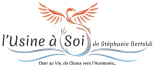 L'Usine A Soi de Stéphanie Bertoldi