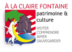 A LA CLAIRE FONTAINE, Patrimoine & Culture tourisme (site, circuit et curiosités)