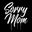 Sorry Mom Tatouage tatoueur