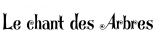 Le chant des Arbres élagage et abattage (entreprise)