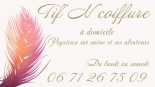 Tif'N Coiffure coiffure et esthétique à domicile