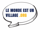 Association Le Monde est un Village association humanitaire (entraide, action sociale)