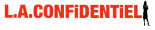 L.A. CONFIDENTIEL "Home & Office organiser" services, aide à domicile