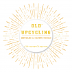 Old'Upcycling Meubles, articles de décoration