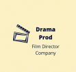 Drama Prod cinéma (production, réalisation)