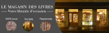Le Magasin des Livres bouquiniste