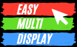 EASY MULTI DISPLAY informatique (logiciel et progiciel)