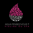 AQUA PENSEZ-VOUS ? piscine (construction, entretien)